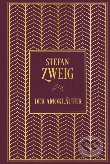 Der Amokläufer - Stefan Zweig - kniha z kategorie Společenská beletrie