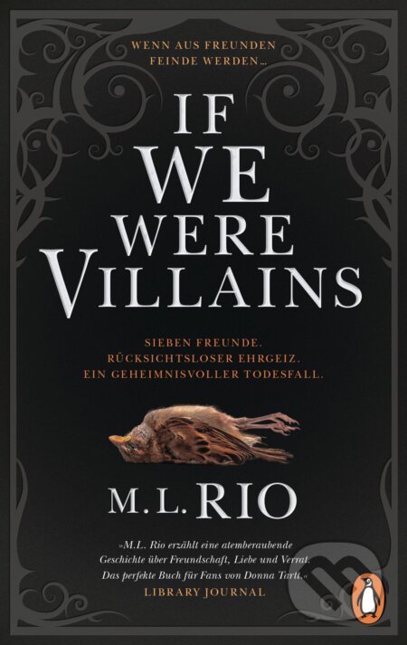 If We Were Villains - M.L. Rio, 2023