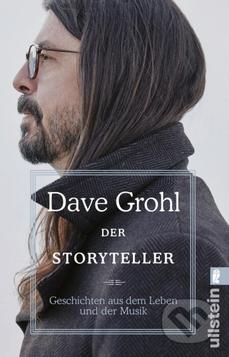 Der Storyteller - Dave Grohl, Ullstein, 2023