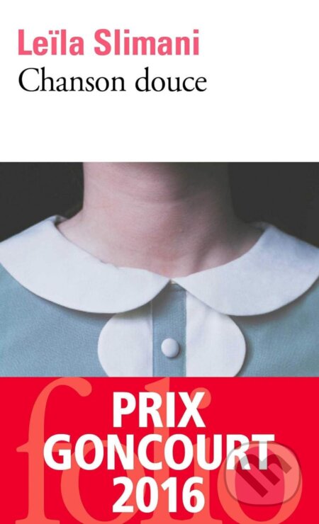 Chanson douce - Leila Slimani