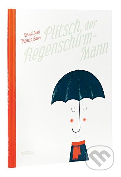Plitsch, der Regenschirm-Mann - Sire David, Gestalten Verlag, 2014