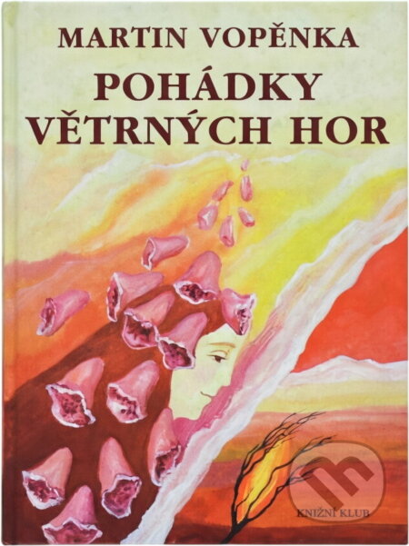 Kniha: Pohádky Větrných hor (Martin Vopěnka). Knižní klub, 1998