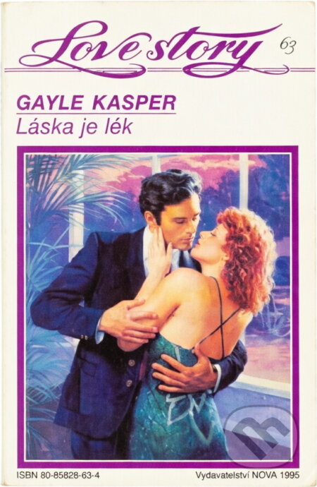Kniha: Láska je lék (Gayle Kasper). Wist, 1994