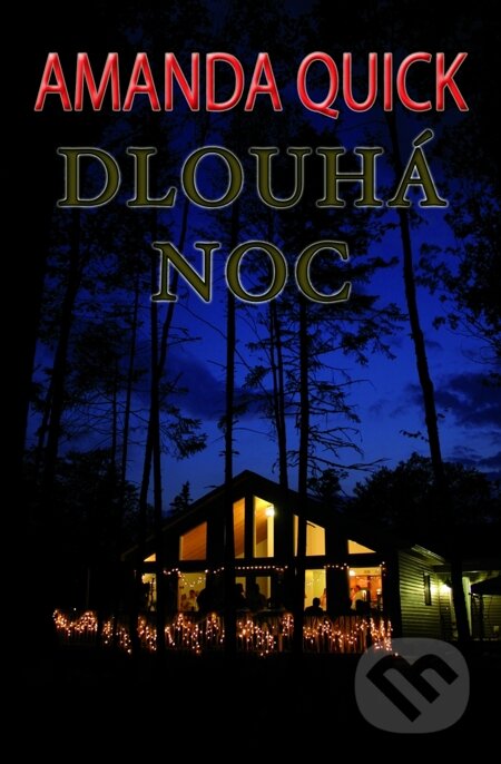 E-kniha: Dlouhá noc (Amanda Quick). Baronet, 2015