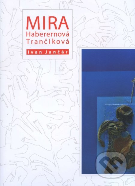 Mira Haberernová Trančíková - Ivan Jančár, Galéria mesta Bratislava, 2015