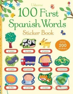 100 First Spanish Words Sticker Book - Mairi Mackinnon, Francesca di Chiara (ilustrácie), Usborne, 2013