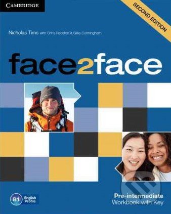 Face2Face: Pre-intermediate - Workbook with Key - Chris Redston, Gillie Cunningham, Cambridge University Press, 2012