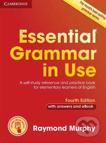Essential Grammar in Use (+eBook) - Raymond Murphy, Cambridge University Press, 2015