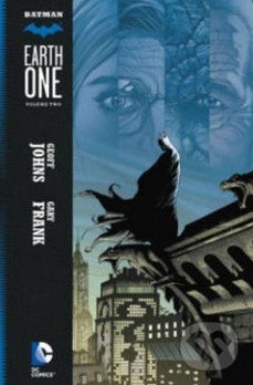 Batman: Earth One (Volume 2) - Geoff Johns, Gary Frank, DC Comics, 2015