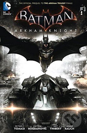 Kniha: Batman: Arkham Knight (Volume 1) (Peter Tomasi). DC Comics, 2016