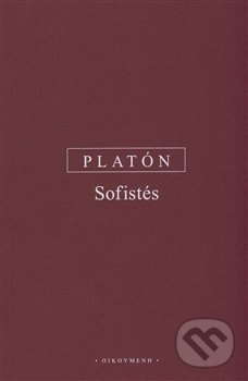 Sofistés - Platón, OIKOYMENH, 2009