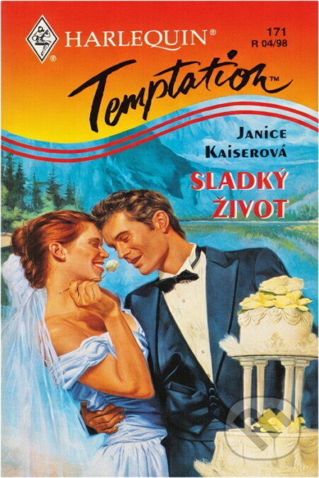 Kniha: Sladký život (Janice Kaiser). Harlequin, 1998