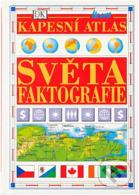 Kniha: Kapesní atlas světa - faktografie (Ikar). Ikar, 1997