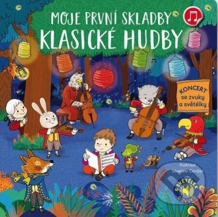 Moje první skladby klasické hudby - Emilie Collet, Séverine Cordier (Ilustrátor), Svojtka&Co., 2023