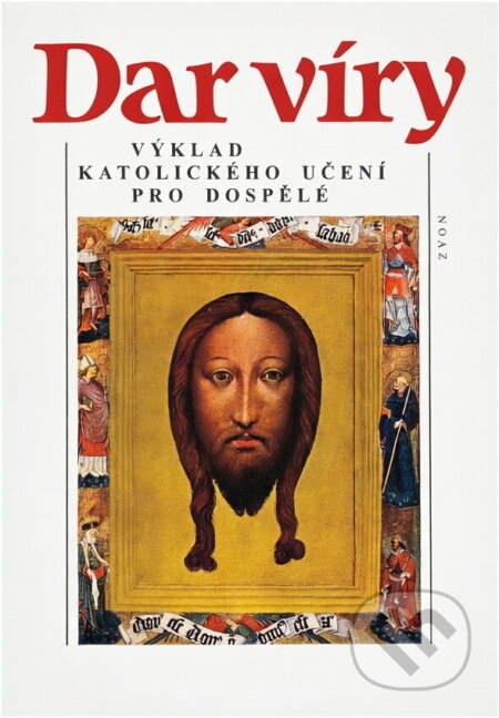 Kniha: Dar víry : výklad katolického učení pro dospělé (Zvon). Zvon, 1994