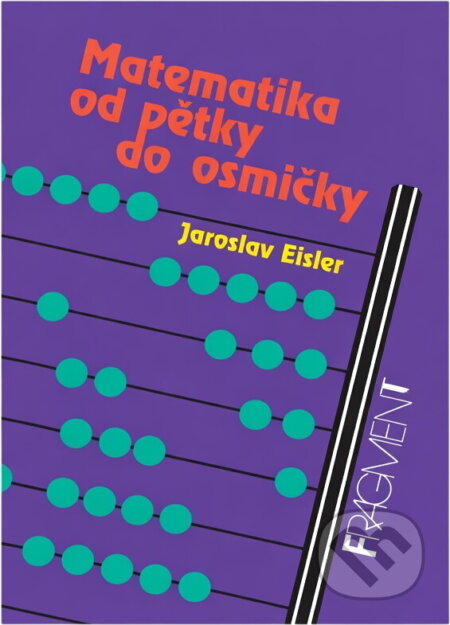 Kniha: Matematika od pětky do osmičky (Jaroslav Eisler). Fragment, 1994
