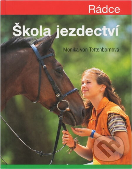 Kniha: Škola jezdectví (Monika von Tettenborn). , 1999