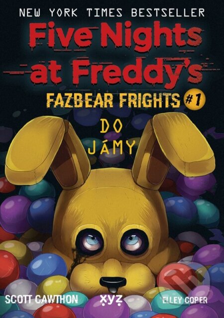 Five Nights at Freddy&#039;s: Do jámy - Scott Cawthon, XYZ, 2023