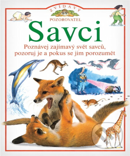 Kniha: Savci (David Burnie). Slovart, 1997