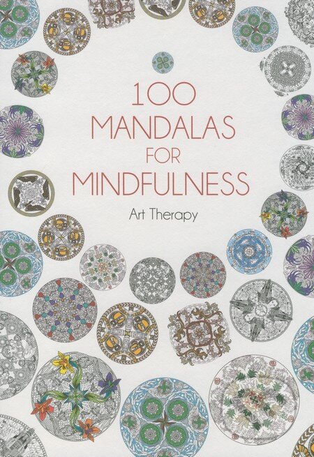 100 Mandalas for Mindfulness (Art Therapy) - Jean-Luc Guerin
