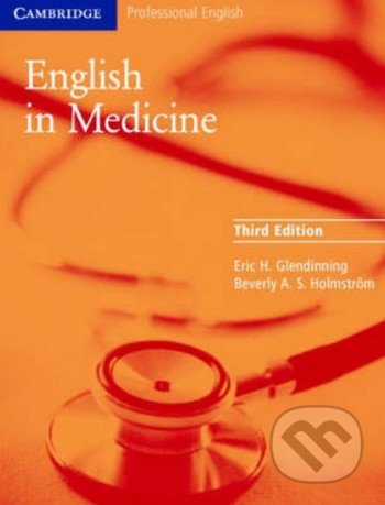 English in Medicine - Eric H. Glendinning, Cambridge University Press, 2005