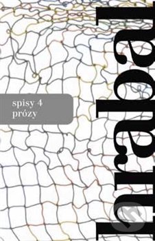 Spisy 4 - Texty z časů normalizace - Bohumil Hrabal, Mladá fronta, 2016