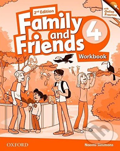 Family and Friends 4 - Workbook + Online Practice - Noami Simmons, Oxford University Press, 2014
