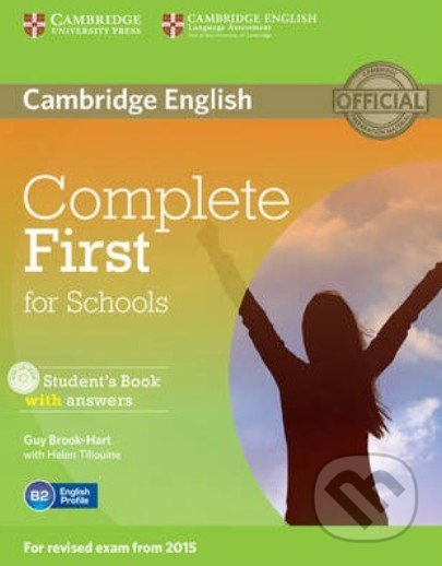Complete First for Schools - Student&#039;s Book with Answers + CD-ROM - Guy Brook-Hart, Helen Tiliouine, Cambridge University Press, 2014