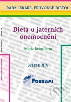 Dieta u jaterních onemocnění - Mária Belovičová, Forsapi, 2015