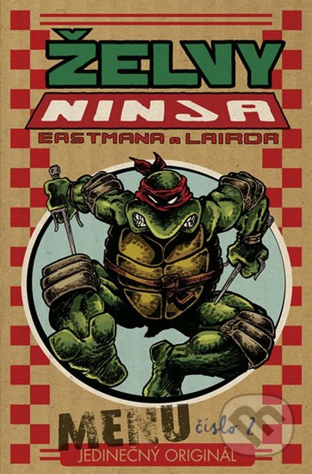 Želvy Ninja - Menu číslo 2 - Peter Laird, Kevin Eastman, ComicsCentrum, 2015