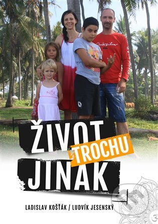 Život trochu jinak - Ludvík Jesenský - kniha z kategorie Společenská beletrie