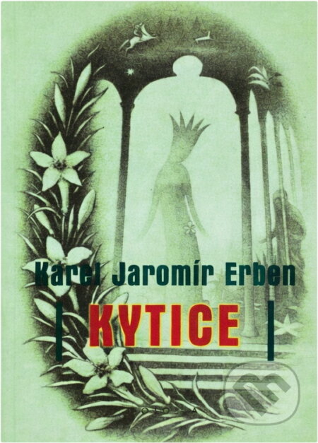 Kniha: Kytice (Karel Jaromír Erben). , 2005