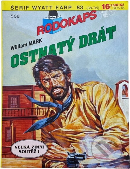 Kniha: Ostnatý drát (William Mark). Ivo Železný, 1995