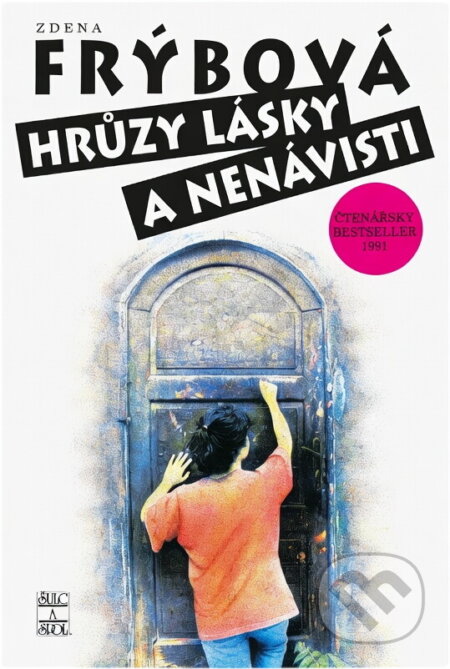 Kniha: Hrůzy lásky a nenávisti (Zdena Frýbová). , 1994