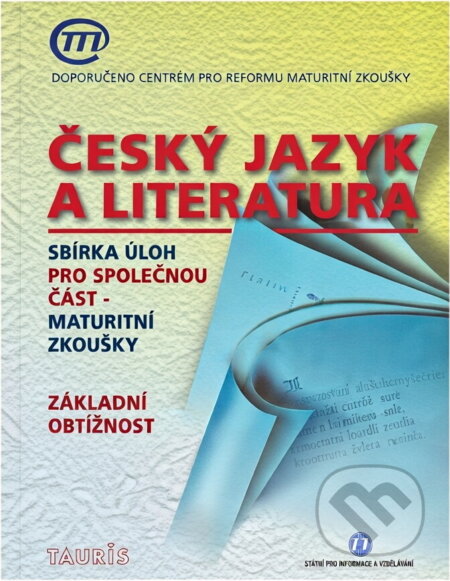 Kniha: Český jazyk a literatura : základní obtížnost (František Brož a Pavla Tomíčková). , 2001