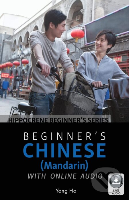 Beginner&#039;s Chinese (Mandarin) with Online Audio - Yong Ho, Hippocrene, 2019