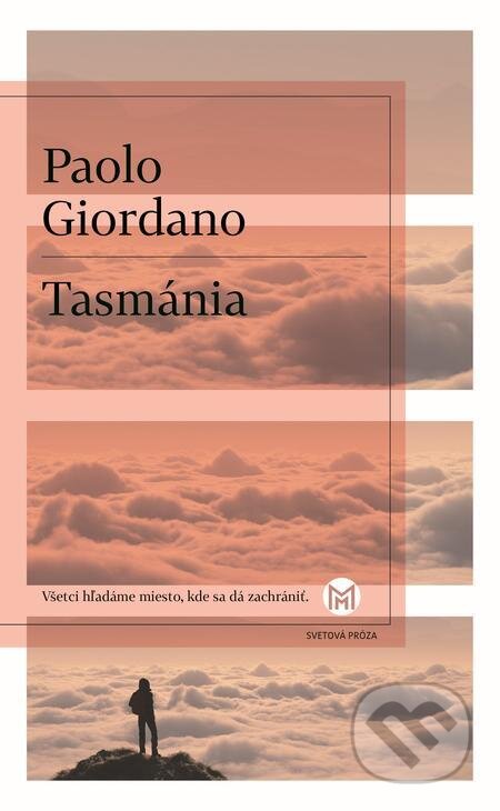 Tasmánia - Paolo Giordano, Slovart, 2023