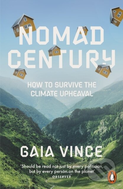 Nomad Century - Gaia Vince, Penguin Books, 2023