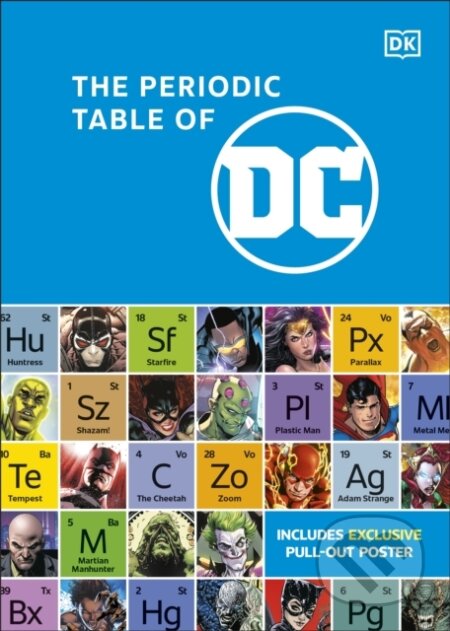 The Periodic Table of DC, Dorling Kindersley, 2023