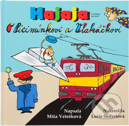 Kniha: O Picimínkovi a Vlakáčkovi (Michaela Vetešková). , 2015