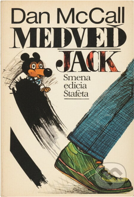 Kniha: Medveď Jack (Dan McCall). Smena, 1983