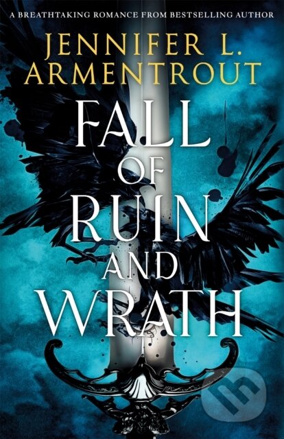 Fall of Ruin and Wrath - Jennifer L. Armentrout, Tor, 2023