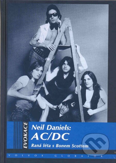 E-kniha: AC/DC (Neil Daniels). Volvox Globator, 2013