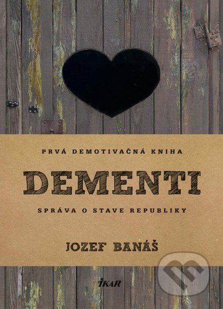 Dementi - Jozef Banáš, Ikar, 2015