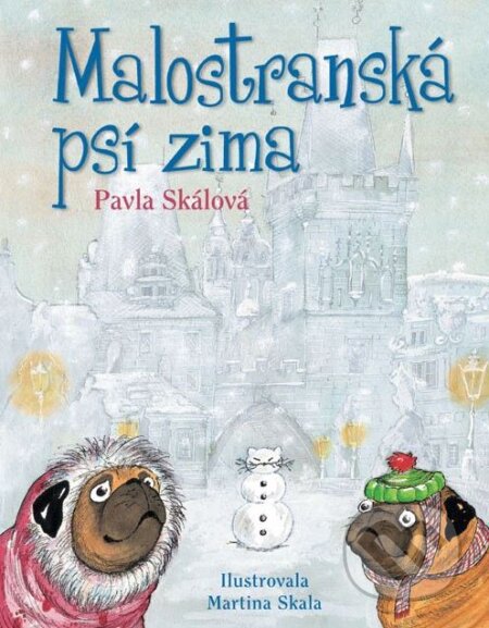 Malostranská psí zima - Pavla Skála, Albatros CZ, 2007