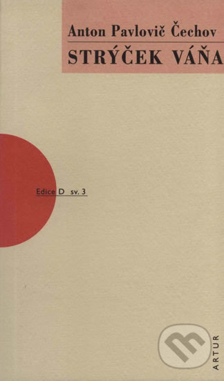 Strýček Váňa - Pavlovič Anton Čechov - kniha z kategorie Drama a divadelní hry