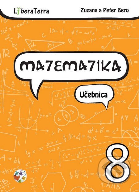 Matematika 8 - učebnica - Zuzana Berová, Peter Bero, LiberaTerra, 2015