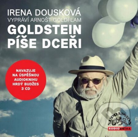 Irena Dousková: Goldstein píše dceři / A.Goldflam - Irena Dousková, Supraphon, 2015
