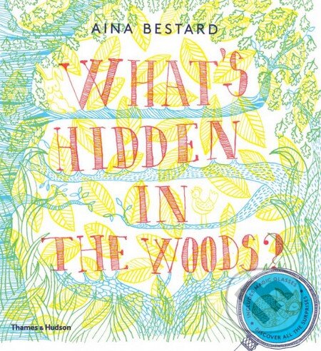 What's Hidden in the Woods? - Aina Bestard - kniha z kategorie Beletrie