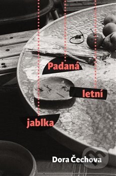 Padaná letní jablka - Dora Čechova - kniha z kategorie Beletrie